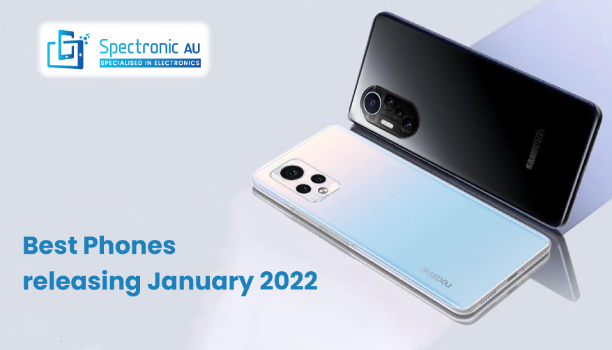 Best Phones Releasing January 2022